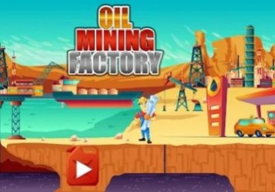 石油开采厂无限金币版：模拟真实的石油开采，学习很多经营策略知识！